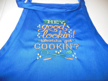 Load image into Gallery viewer, Hey Good Lookin! Whatcha got Cookin? Apron
