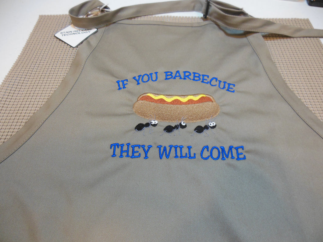 If you BBQ they will come Apron