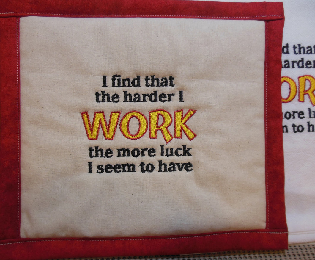 The Harder I Work Towel & Potholder Set