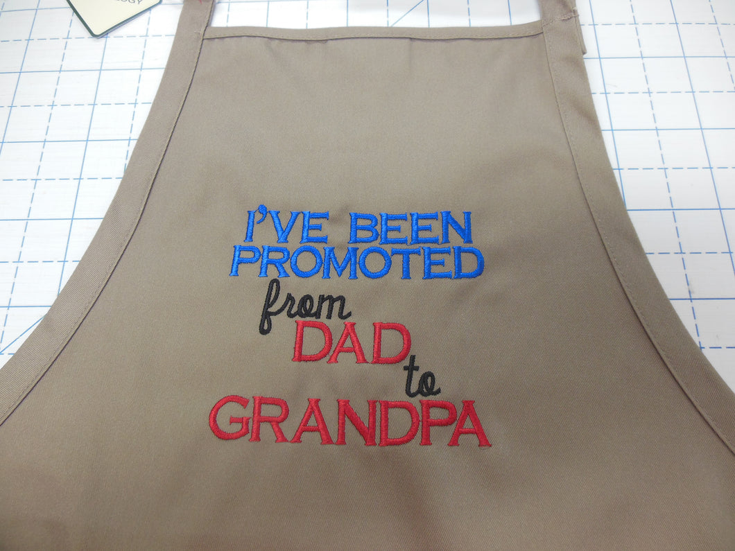 I've Been Promoted From Dad To Grandpa Apron