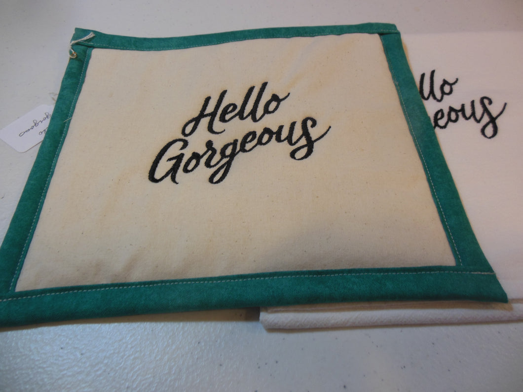 Hello gorgeous Towel & Potholder Set