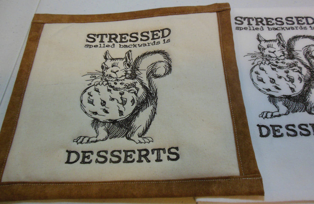 Stressed and desserts Squirrel Towel & Potholder Set