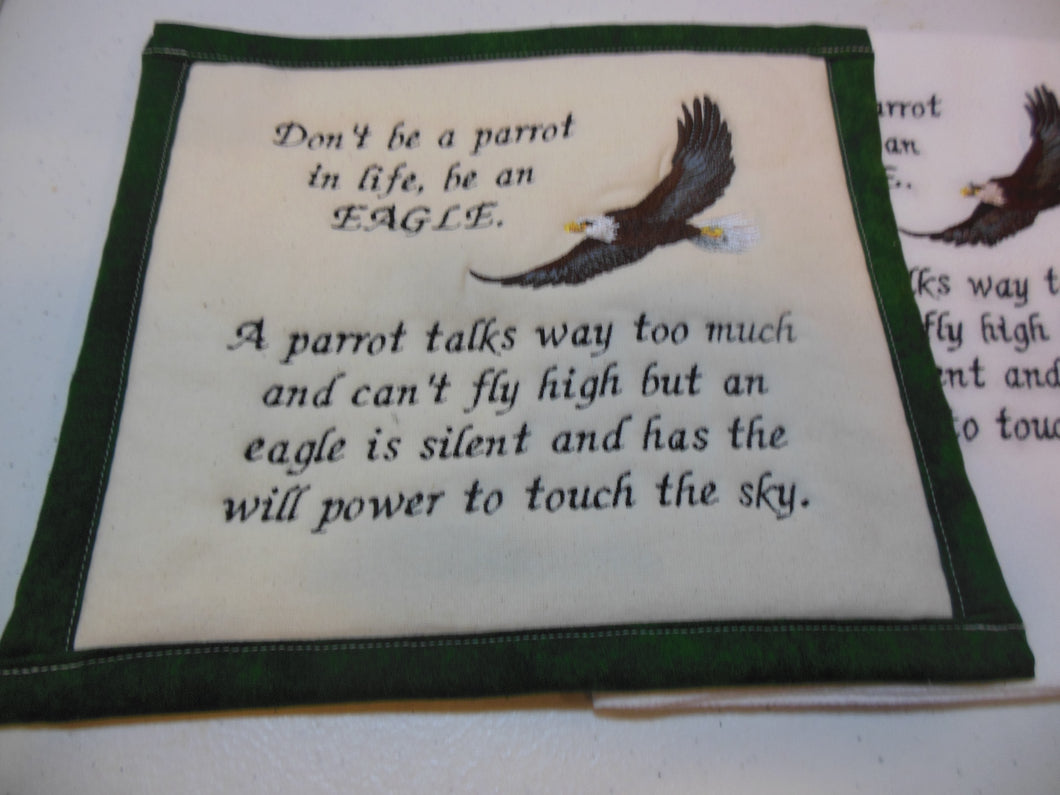 Don't be a parrot in life be an Eagle Towel & Potholder Set