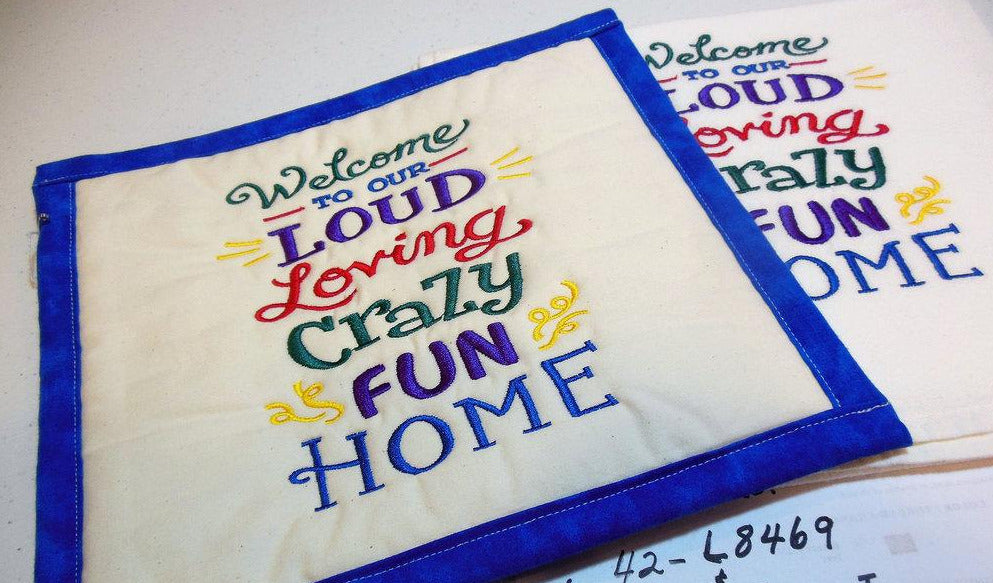 Welcome To Our Loud Towel & Potholder Set