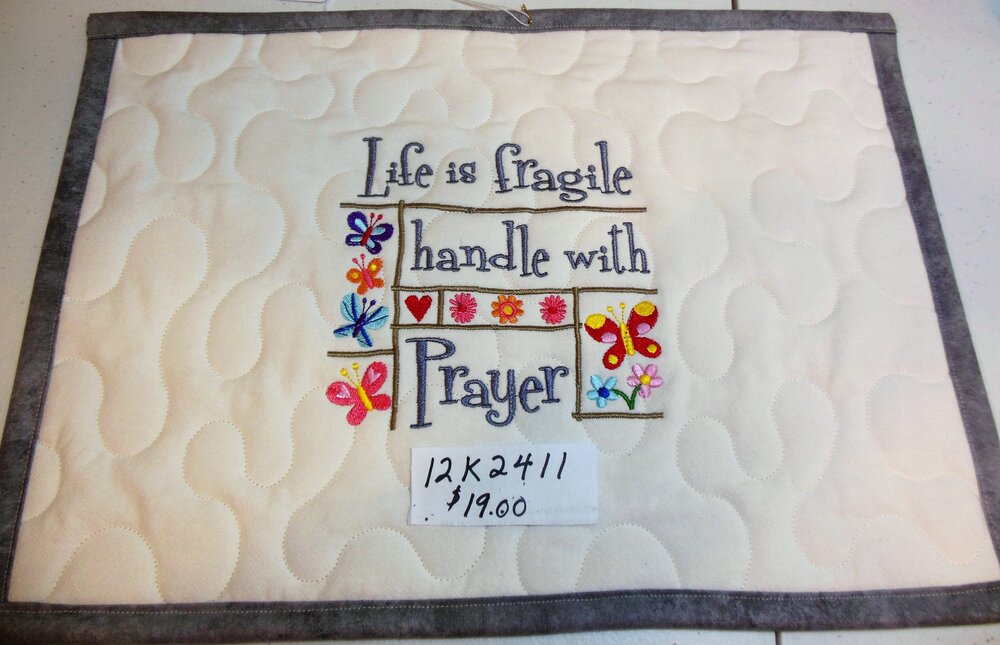 Life Is Fragile Handle With Prayer Place Mat