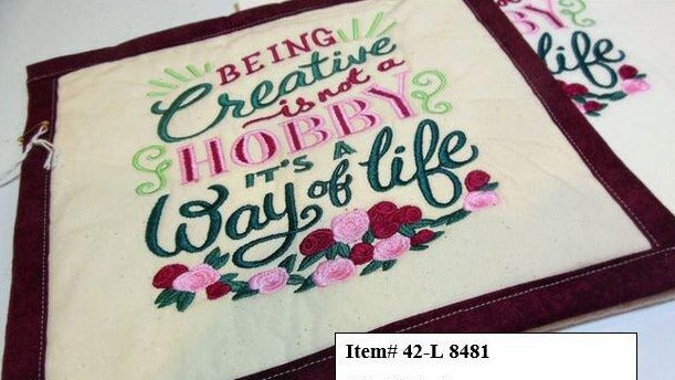 Being Creative is Not A Hobby Towel & Potholder Set