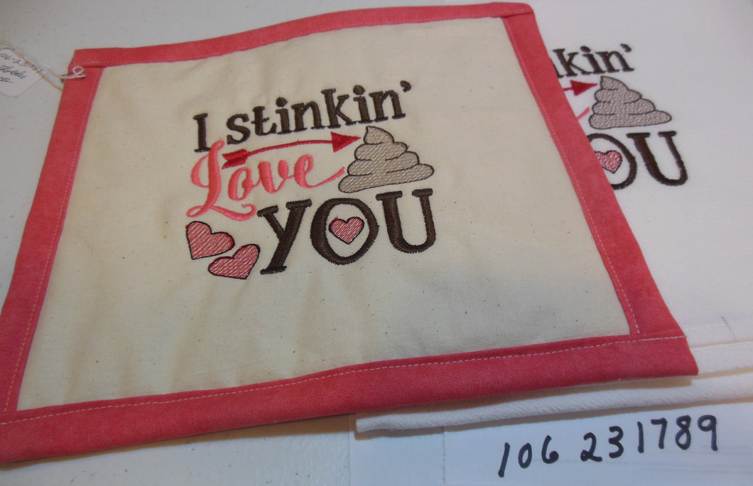 I Stinking Love You Towel & Potholder Set