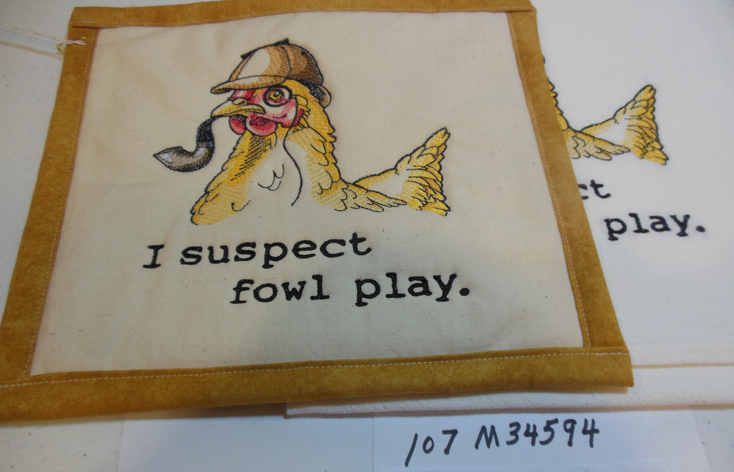 I Suspect Fowl Play Towel & Potholder Set