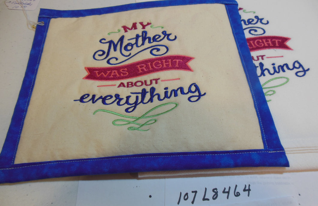 My Mother Was Right Towel & Potholder Set