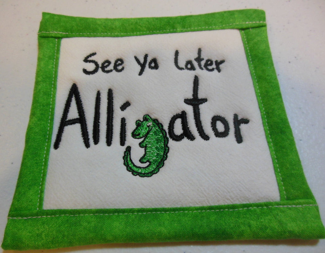 See you later alligator Coaster