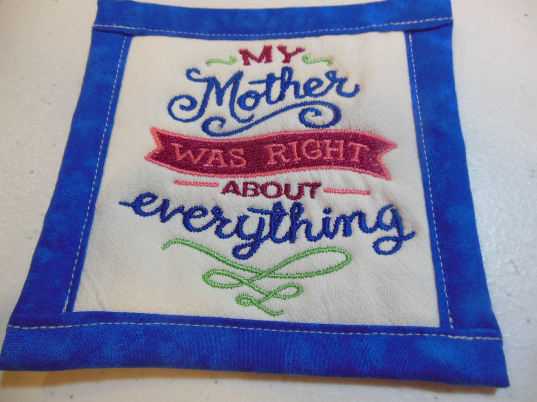 My mother was right Coaster