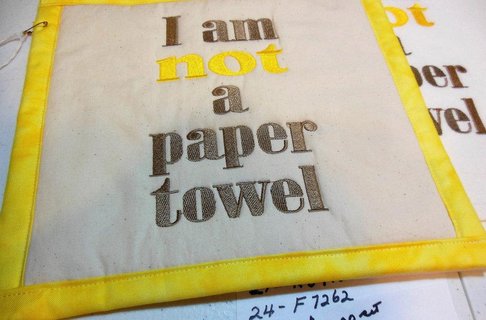 I Am Not A Paper Towel Towel & Potholder Set