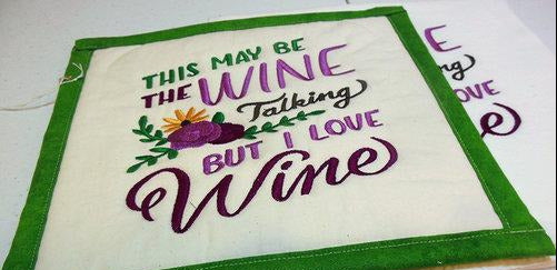 This May Be the Wine Talking Towel & Potholder Set