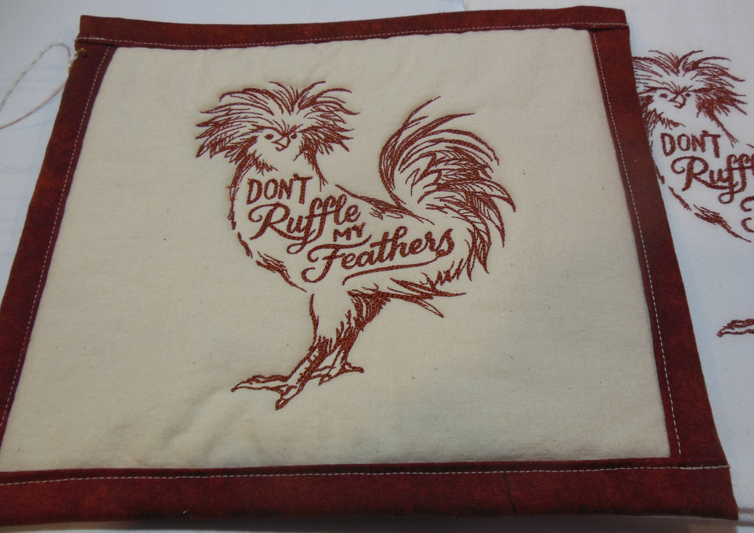 Don't ruffle my feathers chicken Towel & Potholder Set