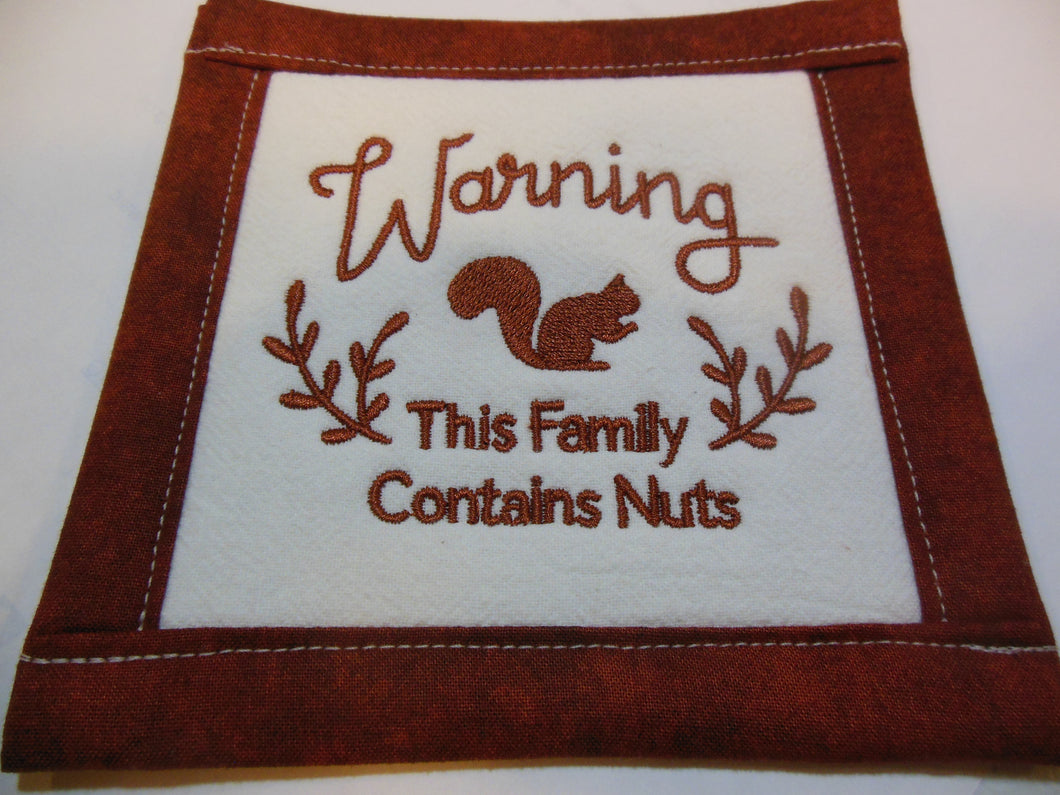 Warning this Family contains nuts Coaster