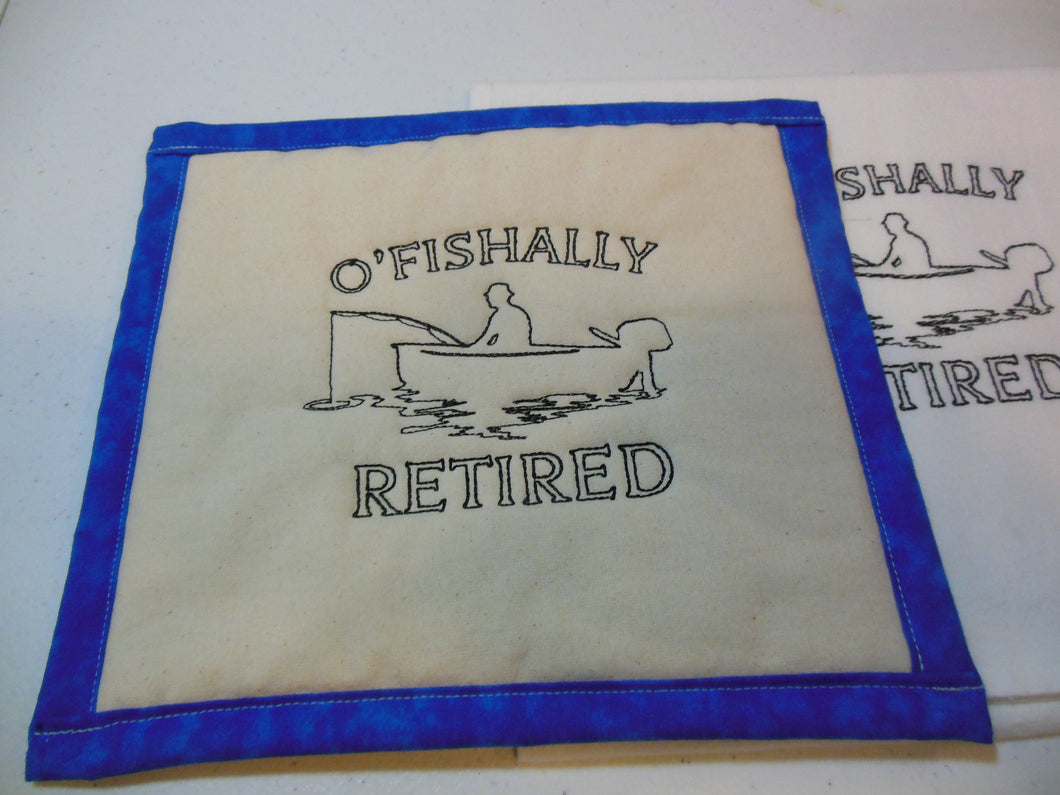O fishally retired Towel & Potholder Set