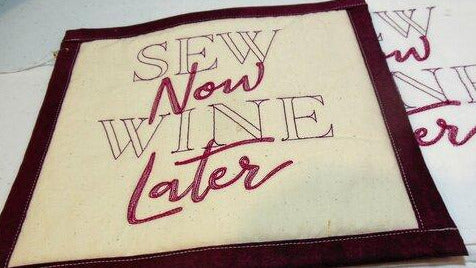 Sew Now Wine Later Towel & Potholder Set